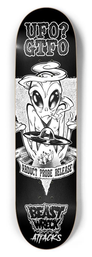 UFO? GTFO 8.5" Deck