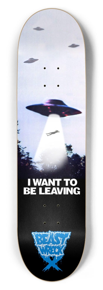 I WANT TO BE LEAVING 8.5" Deck