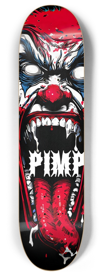 PIMP KILLER CLOWN JOB 01 8 Inch Skateboard Deck