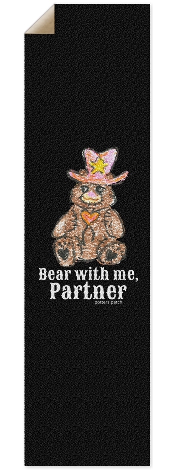 Bear with Me Sheriff Hand Drawn Art Griptape