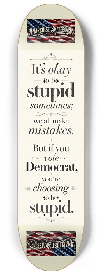 Stupid 