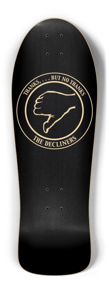 THE DECLINERS 10.25” Oldy